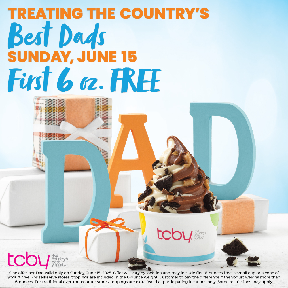 First 6 oz. FREE for Dad on Father's Day!